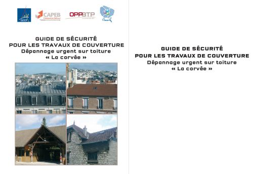 Guide de sécurité pour les travaux de couverture - Dépannage urgent sur toiture "La corvée"